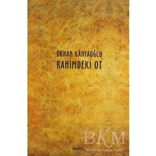 TeknoKapsül Rahimdeki Ot