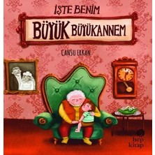 Hep Kitap Işte Benim Büyük Büyükannem
