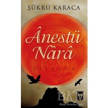 TeknoKapsül Anestü Nara