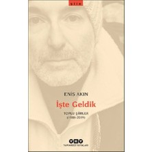 Yapı Kredi Yayınları Işte Geldik – Toplu Şiirler (1988-2019)