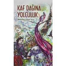 TeknoKapsül Kaf Dağına Yolculuk