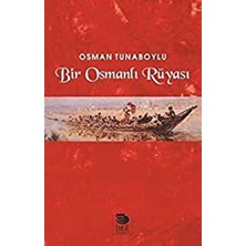 TeknoKapsül Bir Osmanlı Rüyası