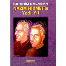TeknoKapsül Nazım Hikmet’le Yedi Yıl