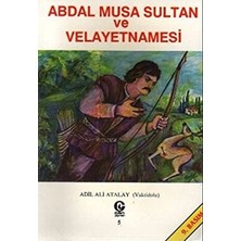 TeknoKapsül Abdal Musa Sultan ve Velayetnamesi