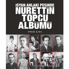 TeknoKapsül Isyan Ahlakı Peşinde Nurettin Topçu Albümü
