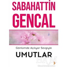 TeknoKapsül Gönlümde Açılıyor Sevgiyle Umutlar