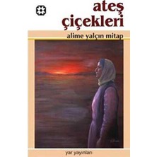 TeknoKapsül Ateş Çiçekleri