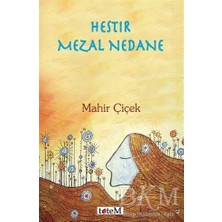 TeknoKapsül Hestır Mezal Nedane