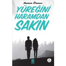 Timaş Yayınları Yüreğini Haramdan Sakın
