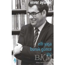 TeknoKapsül Elli Yaşa Buruk Günce 46