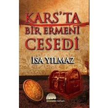 TeknoKapsül Kars’ta Bir Ermeni Cesedi