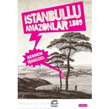 TeknoKapsül Istanbullu Amazonlar 1809