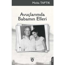 TeknoKapsül Avuçlarımda Babamın Elleri