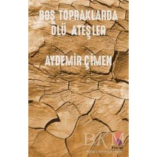 TeknoKapsül Boş Topraklarda Ölü Ateşler