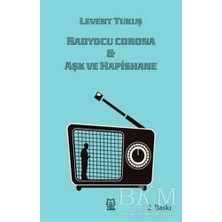 TeknoKapsül Radyocu Corona - Aşk ve Hapishane