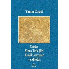 TeknoKapsül Çağdaş Kıbrıs Türk Şiiri Kimlik Arayışları ve Mitoloji
