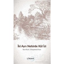 TeknoKapsül Iki Ayrı Nehirde Kül Izi
