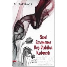 TeknoKapsül Seni Sevmeme Beş Dakika Kalmıştı