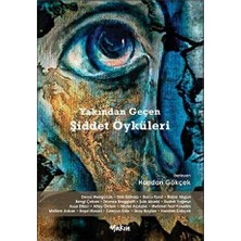 TeknoKapsül Yakından Geçen Şiddet Öyküleri