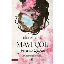 TeknoKapsül Mavi Çöl - Yusuf ile Züleyha