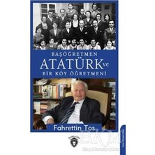 TeknoKapsül Başöğretmen Atatürk ve Bir Köy Öğretmeni