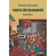 TeknoKapsül Ziyai Yusuf Yusuf Can`ın Yusuf ile Züleyha Mesnevisi
