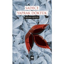 Marsilyan Sadece Yaprak Döktük