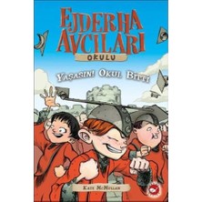 Marsilyan Ejderha Avcıları Okulu 20 Yaşasın Okul Bitti