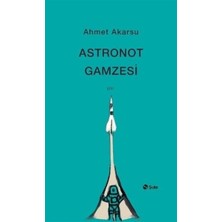 Marsilyan Astronot Gamzesi