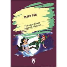 Marsilyan Peter Pan Fransızca Türkçe Bakışımlı Hikayeler