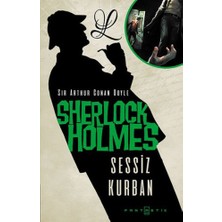 Marsilyan Sherlock Holmes - Sessiz Kurban