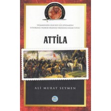 Marsilyan Attila - Büyük Komutanlar Dizisi