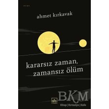 TeknoKapsül Kararsız Zaman, Zamansız Ölüm