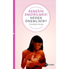 Marsilyan Bebeğin Emzirilmesi Neden Önemlidir?