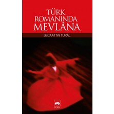 Marsilyan Türk Romanında Mevlana