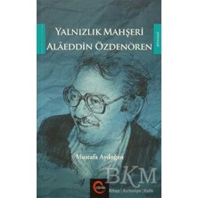 TeknoKapsül Yalnızlık Mahşeri Alaeddin Özdenören