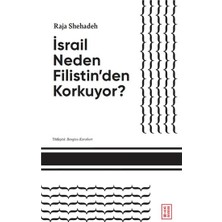 Marsilyan Israail Neden Filistin'den Korkuyor?