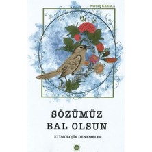 Marsilyan Sözümüz Bal Olsun