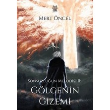 TeknoKapsül Sonsuzluğun Melodisi 2: Gölgenin Gizemi