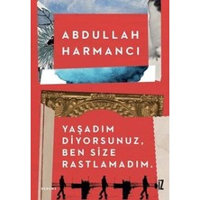 TeknoKapsül Yaşadım Diyorsunuz, Ben Size Rastlamadım