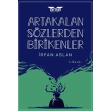 TeknoKapsül Artakalan So¨zlerden Bı·rı·kenler