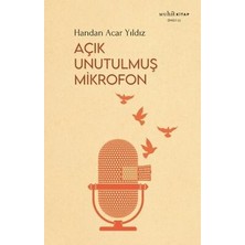 TeknoKapsül Açık Unutulmuş Mikrofon