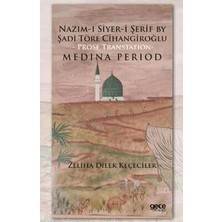 TeknoKapsül Nazım-I Siyer-I Serif By Sadi Töre Cihangiroğlu - Prose Transtation- Medina Period