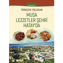 TeknoKapsül Türkçeye Yolculuk - Musa Lezzetler Şehri Hatay`da Orta Seviye B1