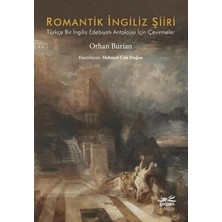 TeknoKapsül Romantik Ingiliz Şiiri - Türkçe Bir Ingiliz Edebiyatı Antolojisi Için Çevirmeler