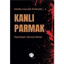 TeknoKapsül Kanlı Parmak - Zehirli Kalem Öyküleri 4