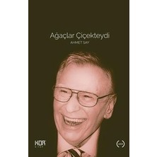 TeknoKapsül Ağaçlar Çiçekteydi Ahmet Say