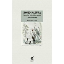 Çelik - Ticaret Homo Natura: Nietzsche, Felsefi Antropoloji ve Biyopolitika