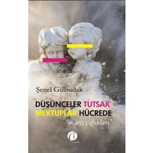 TeknoKapsül Düşünceler Tutsak Mektuplar Hücrede