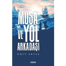 TeknoKapsül Musa ve Yol Arkadaşı